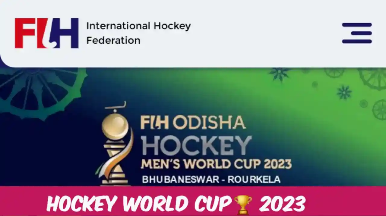 Hockey World Cup 2023 Schedule, Venue, Time Table & Group details